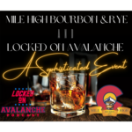 Mile High Bourbon and Rye